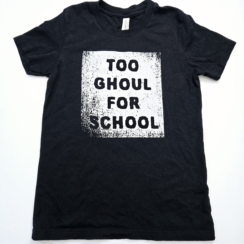 Too Ghoul For School Boys Tshirt From Canvas Bella Canvas Size Youth Medium